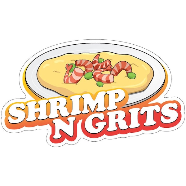 Shrimp N Grits Decal Concession Stand Food Truck Sticker, D-DC-24 Shrimp N Grits19